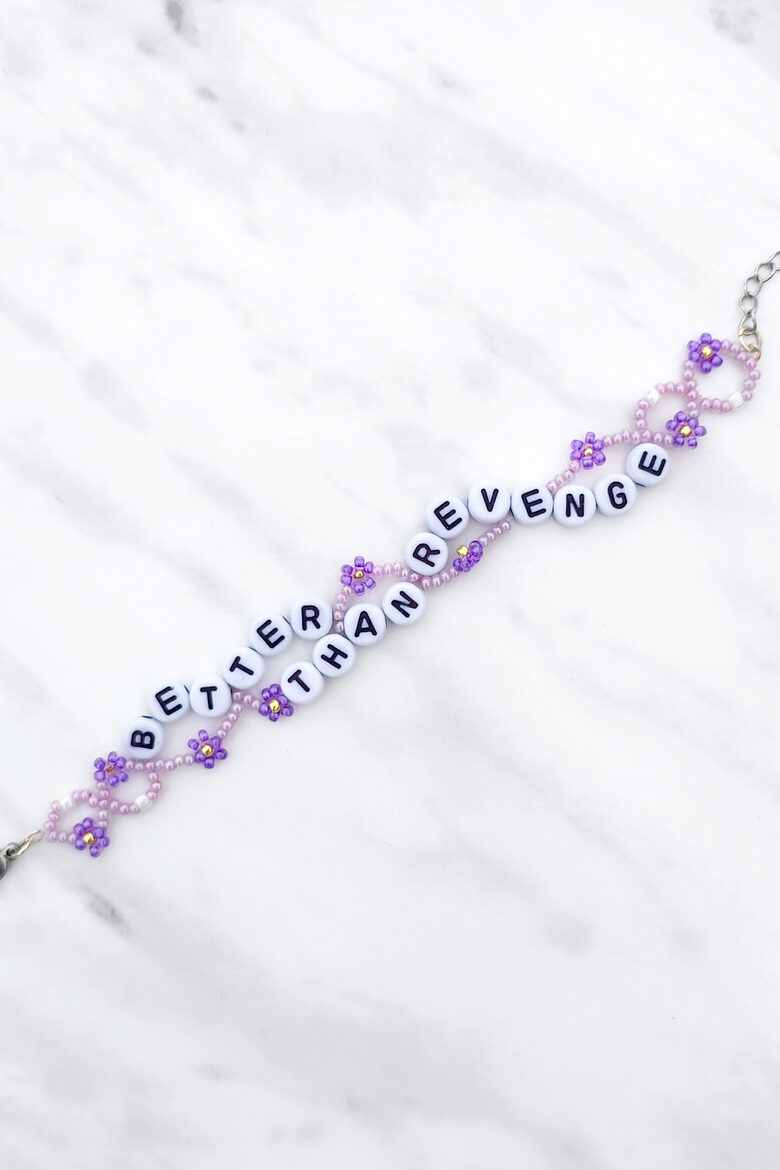 Better Than Revenge Bracelet