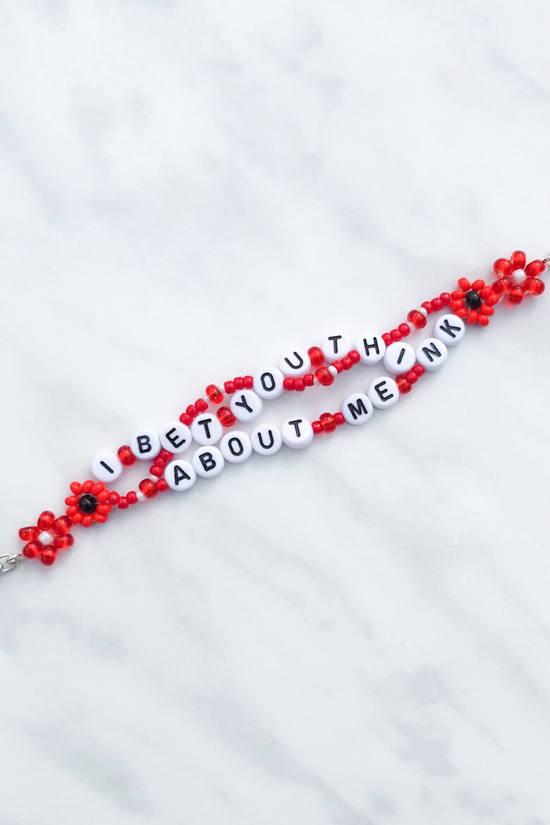 I Bet You Think About Me Bracelet