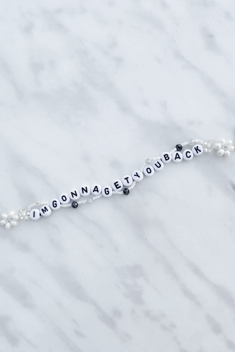 imgonnagetyouback Bracelet
