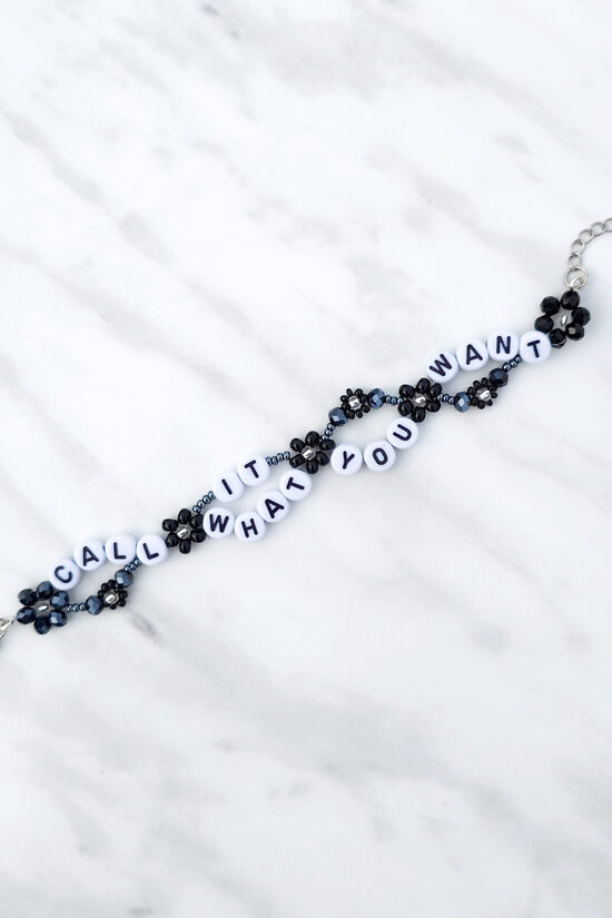 Call It What You Want Bracelet
