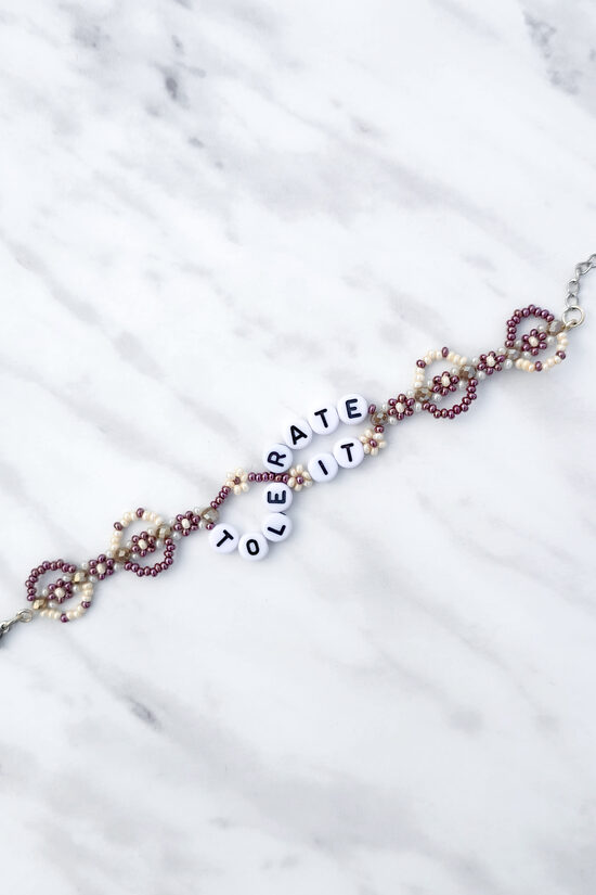 tolerate it Bracelet