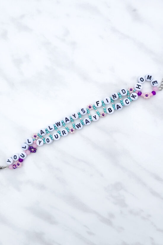 You'll Always Find Your Way Back Home v1 Bracelet