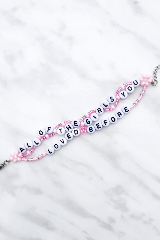 All Of The Girls You Loved Before Bracelet