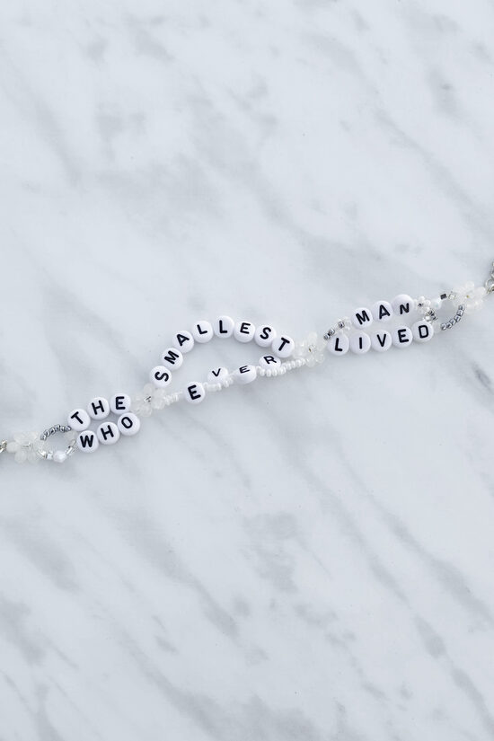 The Smallest Man Who Ever Lived Bracelet