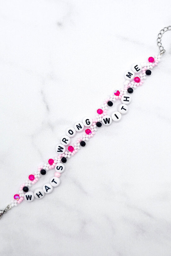 What's Wrong With Me Bracelet